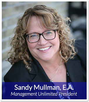 Sandy Mullman, E.A. - Management Unlimited President